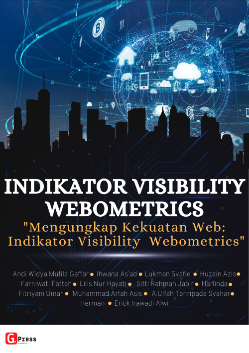 INDIKATOR VISIBILITY WEBOMETRICS "Mengungkap Kekuatan Web: Indikator Visibility  Webometrics"